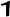 1